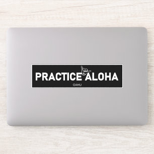 Adesivo Oahu - Pratique Aloha Shaka (enforque-se)