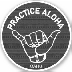 Adesivo Oahu - Pratique Aloha Tribal Shaka (enforque-se)