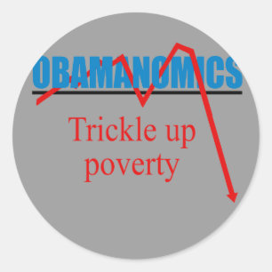 Adesivo Obamanomics - gotejamento acima da pobreza