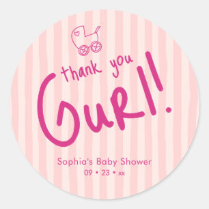 Adesivo Obrigada Gurl Pink Stripe Menina Chá de Bebê 