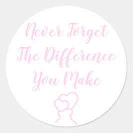Adesivo Obrigado - Nunca Esqueça A Diferença Que Faz