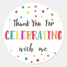 Adesivo Obrigado por Celebrar Comigo Favor