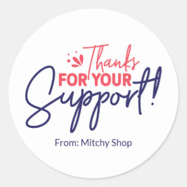 Adesivo "Obrigados para o seu suporte"