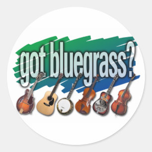 Adesivo "Obteve o Bluegrass? "