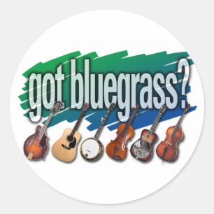 Adesivo "Obteve o Bluegrass? "