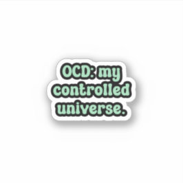 Adesivo OCD: meu universo controlado OCD Verde