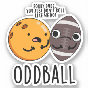 Adesivo Oddball Funny Futebol Pun
