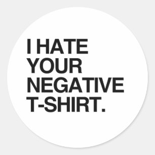 ADESIVO ODEIO SUA CAMISA NEGATIVA
