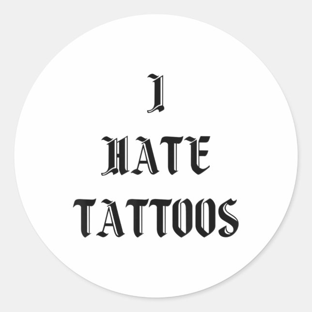 Adesivo Odeio Tatuagens _1 (Frente)