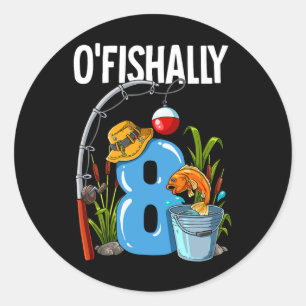 Adesivo O'fishally 8 Anos de Idade 8º Aniversário de Pesca