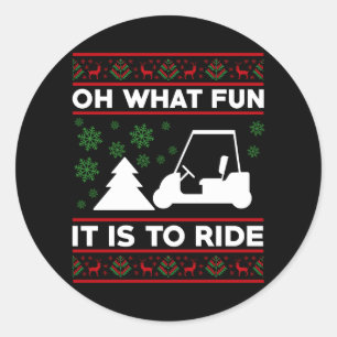 Adesivo Oh Que Diversão É Andar De Carrinho De Golfe Natal