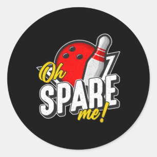 Adesivo Oh Spare Me Boliche Ninepins Indoor Esporte Beco B