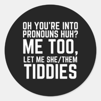 Adesivo Oh, Você Está Em Pronounes Para Que Eu Também Me D