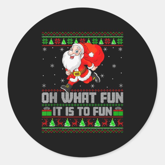Adesivo Oh What Fun Is It To Run Funny Santa Running Ugly  (Frente)