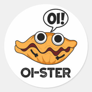 Adesivo Oister Funny Animal Oyster Pun