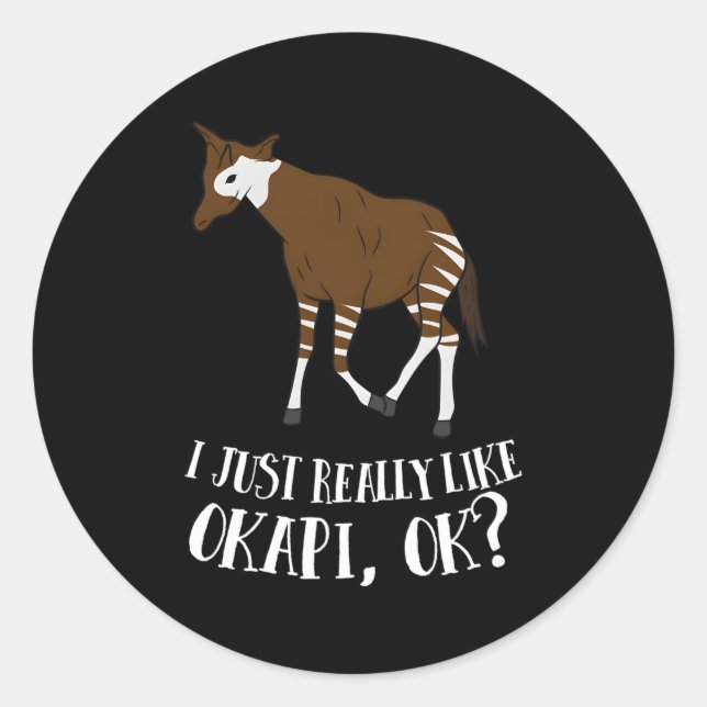 Adesivo Okapi Eu Gosto Muito De Okapi Ok Okapi (Frente)