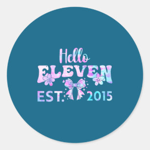 Adesivo Olá fofo de 11 anos est 2015 tie dye 11º