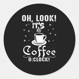 Adesivo Olha, é o Coffee O Clock
