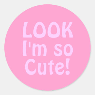 Adesivo Olha, eu sou tão giro. Cor de Rosa.