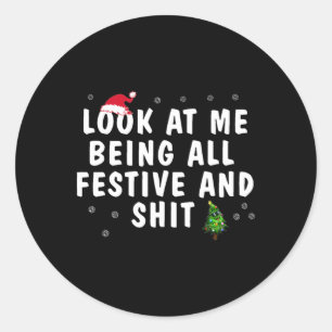 Adesivo Olhe Para Mim Como Uma Cristma Festiva E Humorosa