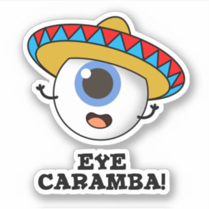 Adesivo Olho Caramba Bonito Pun Sticker Mexicano