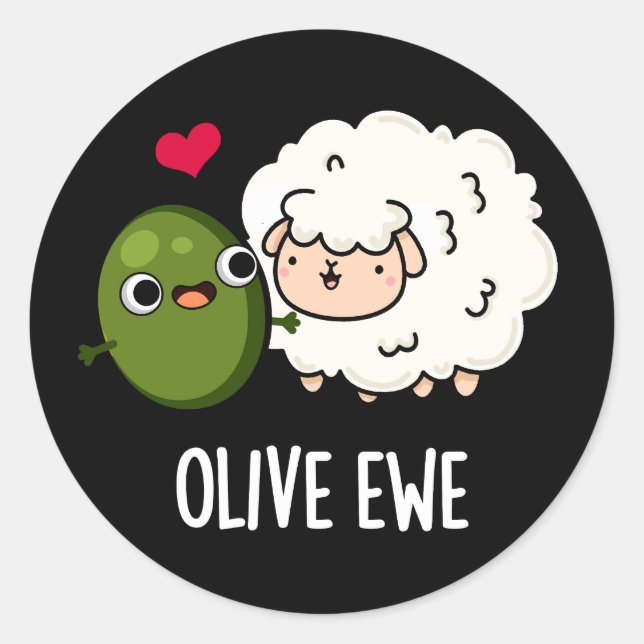 Adesivo Olive Ewe Engraçado Amor Pun Dark BG (Frente)