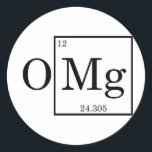 Adesivo OMG Magnesium Science Chemistry<br><div class="desc">Ciência é crianças Legal... </div>