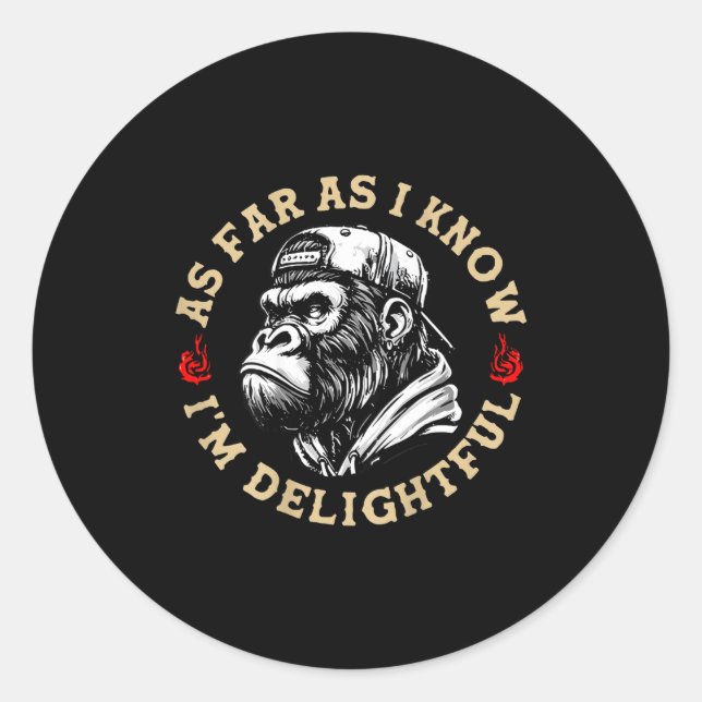 Adesivo (on Back) Retro As Far As I Know I'm Delightful Fu (Frente)