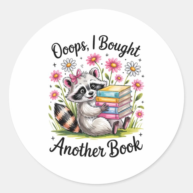 Adesivo Oops I Bought Another Book Funny Cute Raccoon Read (Frente)