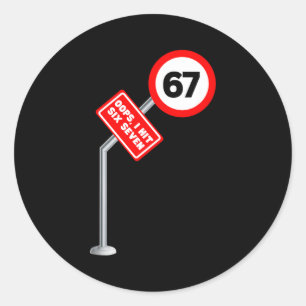 Adesivo Opa, eu atingi 6 7 Seis Sete Placa de limite de ve