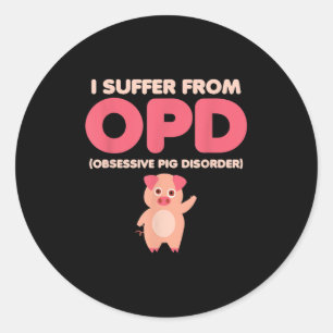 Adesivo Opd Obsessive Pig Disorder Farmer Cote Proprietári