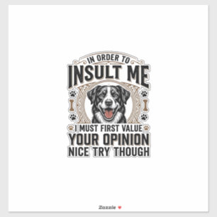 Adesivo Opinião de cachorro engraçado design de camiseta v