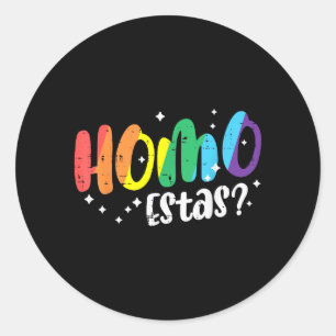 Adesivo Orgulho Gay Homo Estas Engraçado Espanhol Mexicano