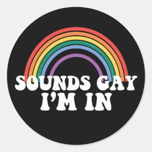 Adesivo Orgulho Gay LGBT Arco-íris Soa Gay Estou Dentro