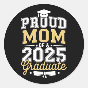 Adesivo Orgulhosa Mãe De Um Formando De 2025 Graduação
