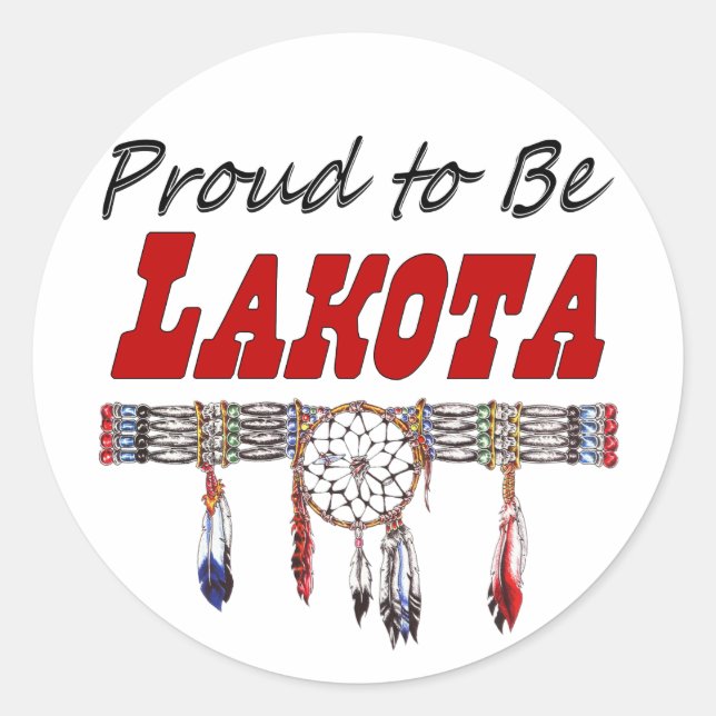 Adesivo Orgulhoso de ser Lakota Decals ou Stickers (Frente)