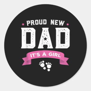 Adesivo Orgulhoso Novo Pai É Uma Menina Bebê Fofo Dia dos