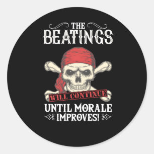 Adesivo Os Beatings Continuarão Até Que Morale Melhore