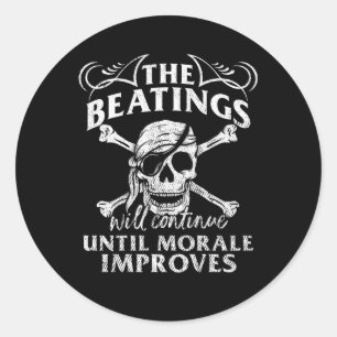 Adesivo Os Beatings Continuarão Até Que Morale Melhore N