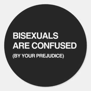 ADESIVO OS BISEXUAIS ESTÃO CONFUSOS PELO SEU PRECONCEITO