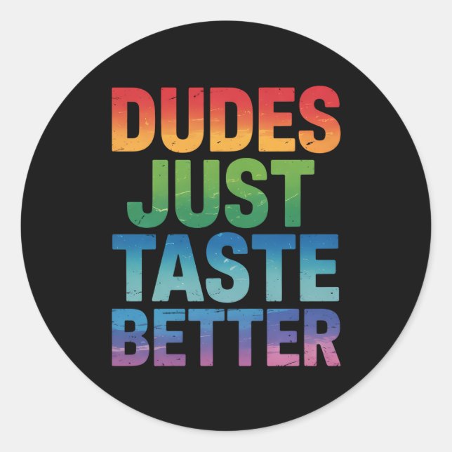 Adesivo Os caras só provam melhor Orgulho gay LGBTQ engraç (Frente)