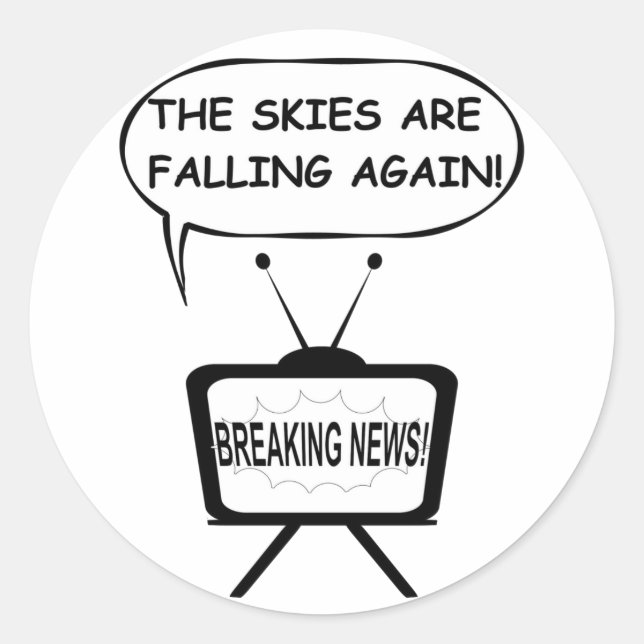 Adesivo Os Céus Estão Caindo Novamente (Frente)