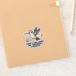 Adesivo Os desafios de hoje são a força do futuro