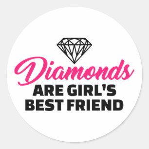 Adesivo Os diamantes são o melhor amigo da menina