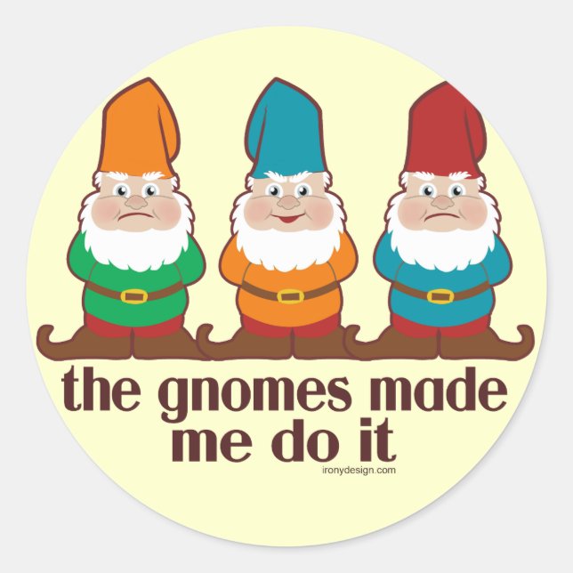 Adesivo Os Gnomos Me Fizeram Fazer Isso (Frente)
