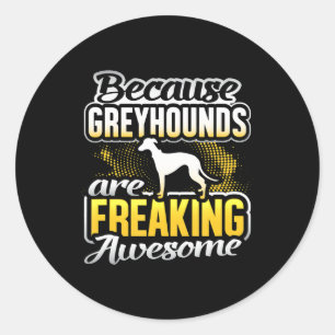 Adesivo Os Greyhounds São Uma Camiseta Incrível De Greyh