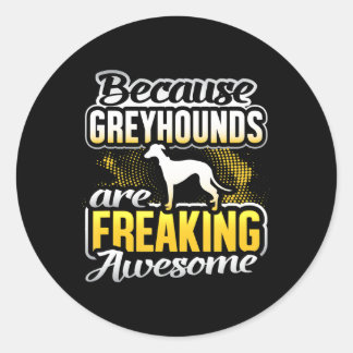 Adesivo Os Greyhounds São Uma Camiseta Incrível De Greyhou