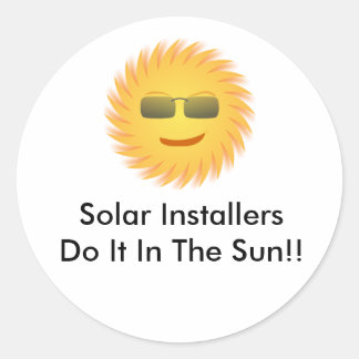 Adesivo Os Instaladores Solares Fazem Isso No Sol!