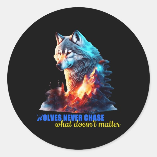 Adesivo Os Lobos Nunca Perseguem O Que Não (Frente)