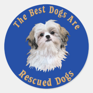 Adesivo Os Melhores Cães São Resgatados Shih Tzu)